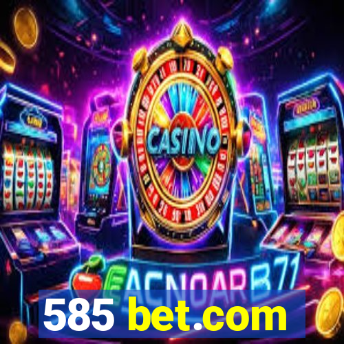 585 bet.com